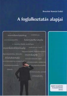 A foglalkoztatás alapjai