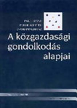 A közgazdasági gondolkodás alapjai 