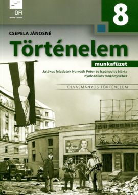 Történelem 8. munkafüzet