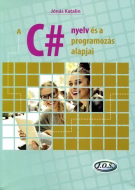 A C# nyelv és a programozás alapjai