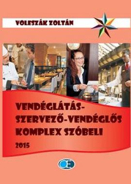 Vendéglásszervező-vendéglős komplex szóbeli 2015