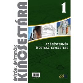 Építők, építtetők kincsestára sorozat 1. - Az égéstermék (füstgáz) elvezetése