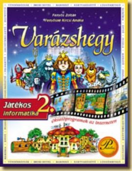 Játékos informatika 2. Varázshegy oktatóprogram interneten