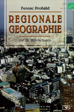 Regionale Geographie für die deutschsprachigen Gymnasien