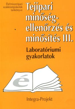 Tejipari minőség-ellenőrzés és minősítés III. 