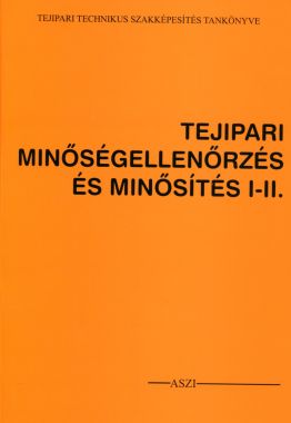 Tejipari minőség-ellenőrzés és minősítés I-II. 