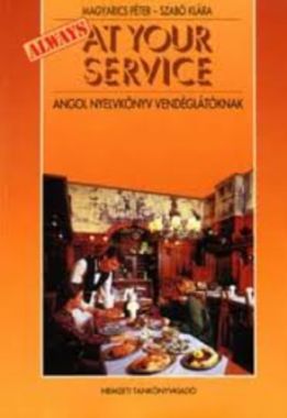 Always ​at Your Service Angol nyelvkönyv vendéglátóknak