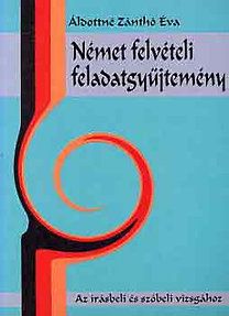 Német felvételi feladatgyűjtemény