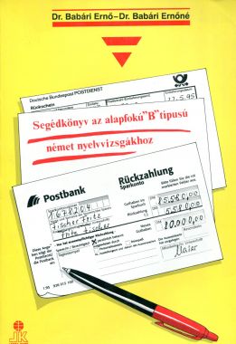 Segédkönyv az alapfokú "B" típusú nyelvizsgákhoz-német