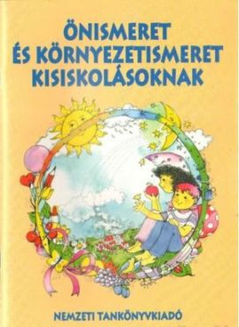 Önismeret és környezetismeret kisiskolásoknak 