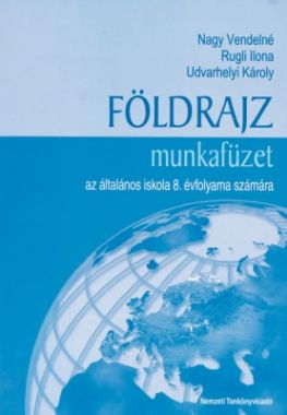 Földrajz 8. munkafüzet