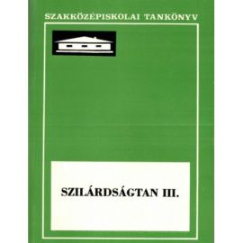 SZILÁRDSÁGTAN I.