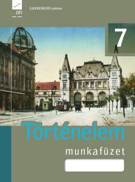 Történelem munkafüzet 7.
