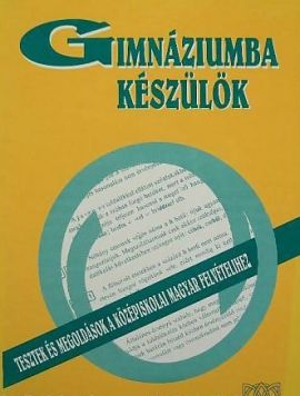 Gimnáziumba készülök
