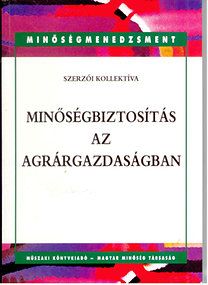 Minőségbiztosítás az agrárgazdaságban