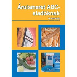 Áruismeret ABC-eladóknak 