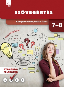 Kompetenciafejlesztő füzet Szövegértés 7-8. évfolyam