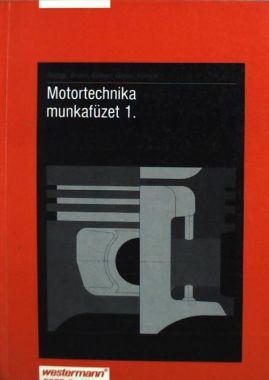 Motortechnika munkafüzet 1.