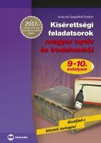 Kisérettségi feladatsorok magyar nyelv és irodalomból 9-10. évfolyam - 2017-től érvényes 