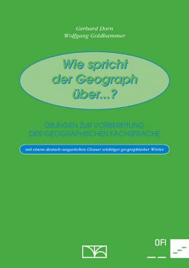 Wie spricht der Geograph über …?