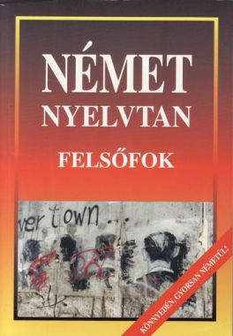 Német ​nyelvtan – Felsőfok