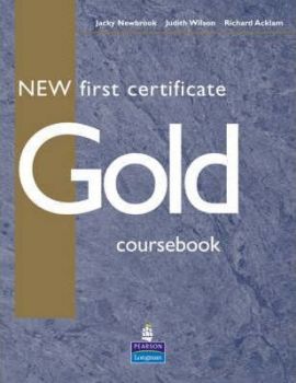  New First Certificate Gold Course Book