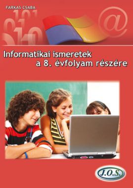 Informatikai ismeretek a 8. évfolyam részére