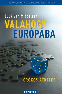 Valahogy Európába Örökös átkelés