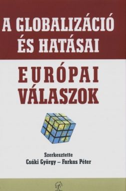 A globalizáció és hatásai - Európai válaszok