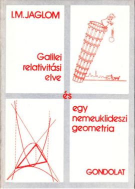 Galilei relativitási elve és egy nemeuklideszi geometria