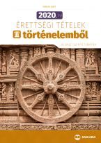 2020. évi érettségi tételek történelemből (30 emelt szintű tematika) 