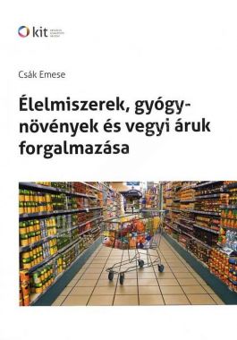 Élelmiszerek, gyógynövények és vegyi áruk forgalmazása