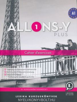 Allons-y PLUS 1 Cahier d'exercices – Munkafüzet (A1)