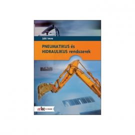 Pneumatikus és hidraulikus rendszerek