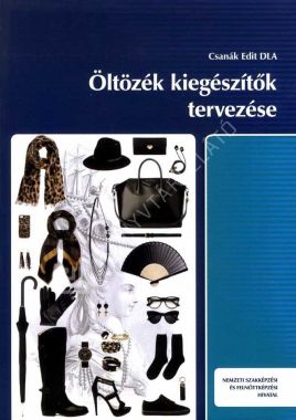 Öltözék kiegészítők tervezése 