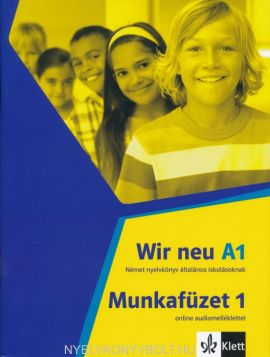 Wir neu Munkafüzet 1 online audiomelléklettel