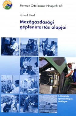 Mezőgazdasági gépfenntartás alapjai