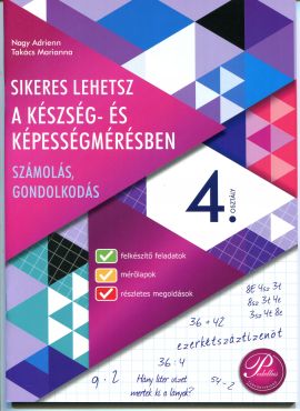 Sikeres lehetsz a készség- és képességmérésben - számolás, gondolkodás 4. osztály