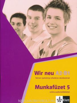 Wir neu Munkafüzet 5 online audiomelléklettel