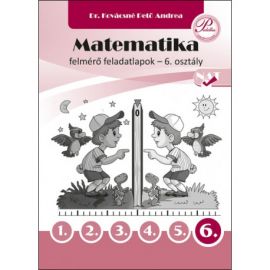 Matematika felmérő feladatlapok 6. osztály