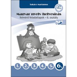 Magyar nyelv-helyesírás felmérő feladatlapok 6. osztály