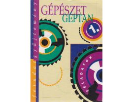 Gépészet géptan feladatgyűjtemény 2.