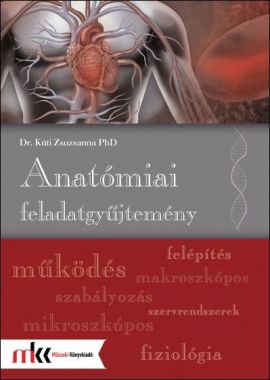 Anatómiai feladatgyűjtemény