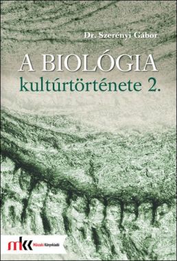 A biológia kultúrtörténete 2.