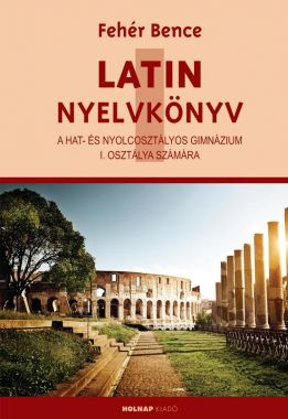 Latin nyelvkönyv I.