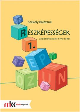 (R)észképességek I. - Gyakorlófeladatok 8 éves kortól