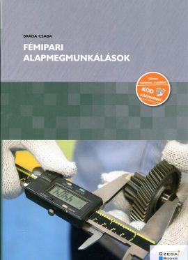 Fémipari alapmegmunkálások