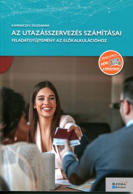 Az utazásszervezés számításai - Feladatgyűjtemény az előkalkulációhoz