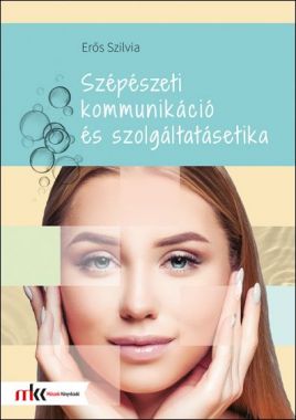 Szépészeti kommunikáció és szolgáltatásetika