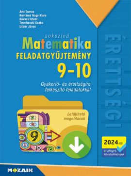 Sokszínű matematika 9-10. fgy. (2024-től érv. köv.) ÚJ Feladatgyűjtemény - Letölthető megoldásokkal